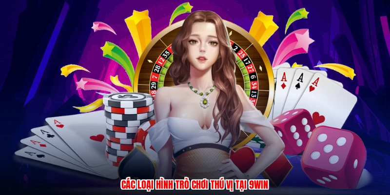 Các loại hình trò chơi thú vị tại 9WIN