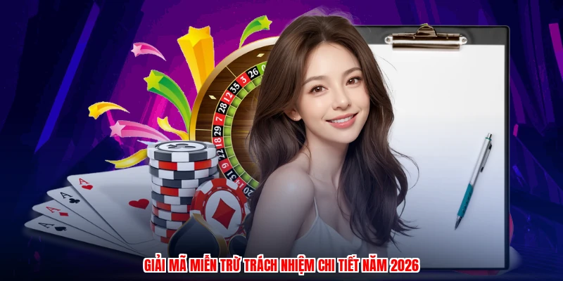Giải mã miễn trừ trách nhiệm chi tiết năm 2026