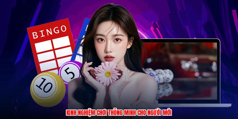 Kinh nghiệm chơi thông minh cho người mới