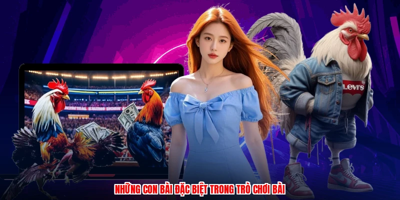 Những con bài đặc biệt trong trò chơi bài
