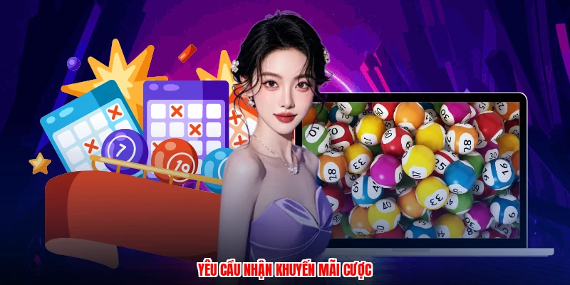 Yêu cầu nhận khuyến mãi cược
